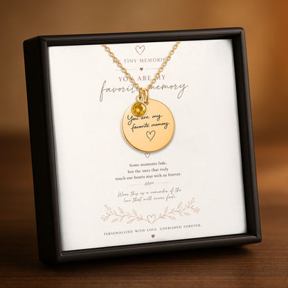 Personalized You Are My Favorite Memory birthstone necklace displayed in luxury gift box with engraved pendant and sentimental message card