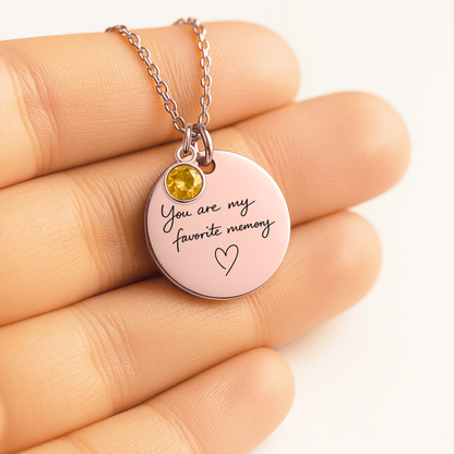 You Are My Favorite Memory Birthstone Necklace | Personalized Engraved Gift