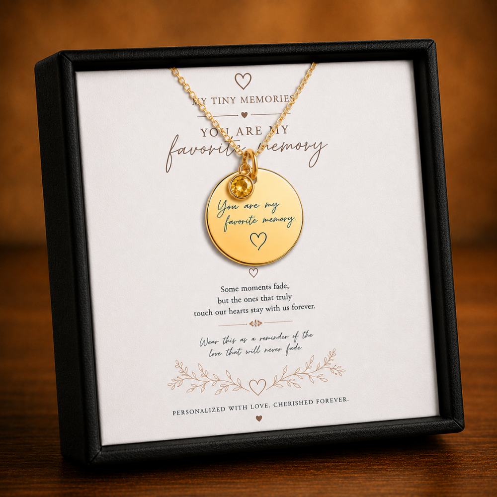 You Are My Favorite Memory Birthstone Necklace | Personalized Engraved Gift