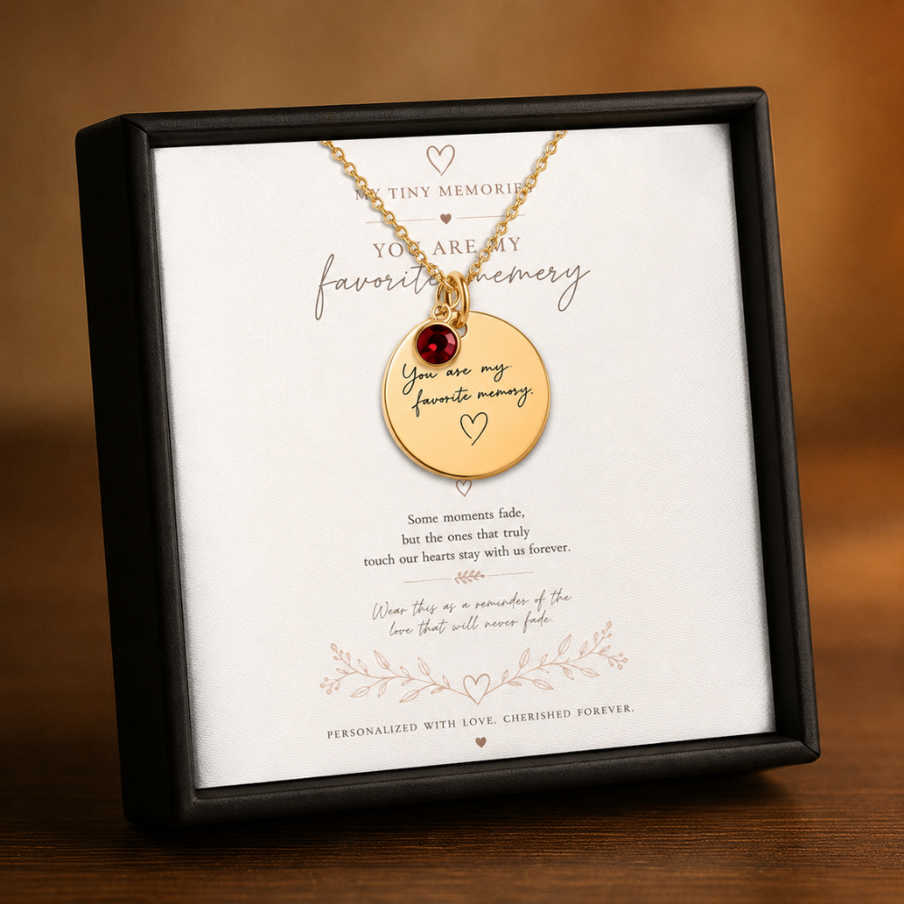 You Are My Favorite Memory Birthstone Necklace | Personalized Engraved Gift